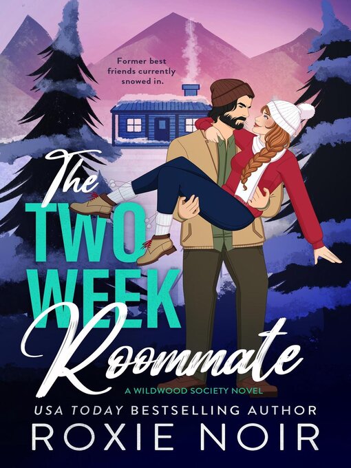 Title details for The Two Week Roommate by Roxie Noir - Available